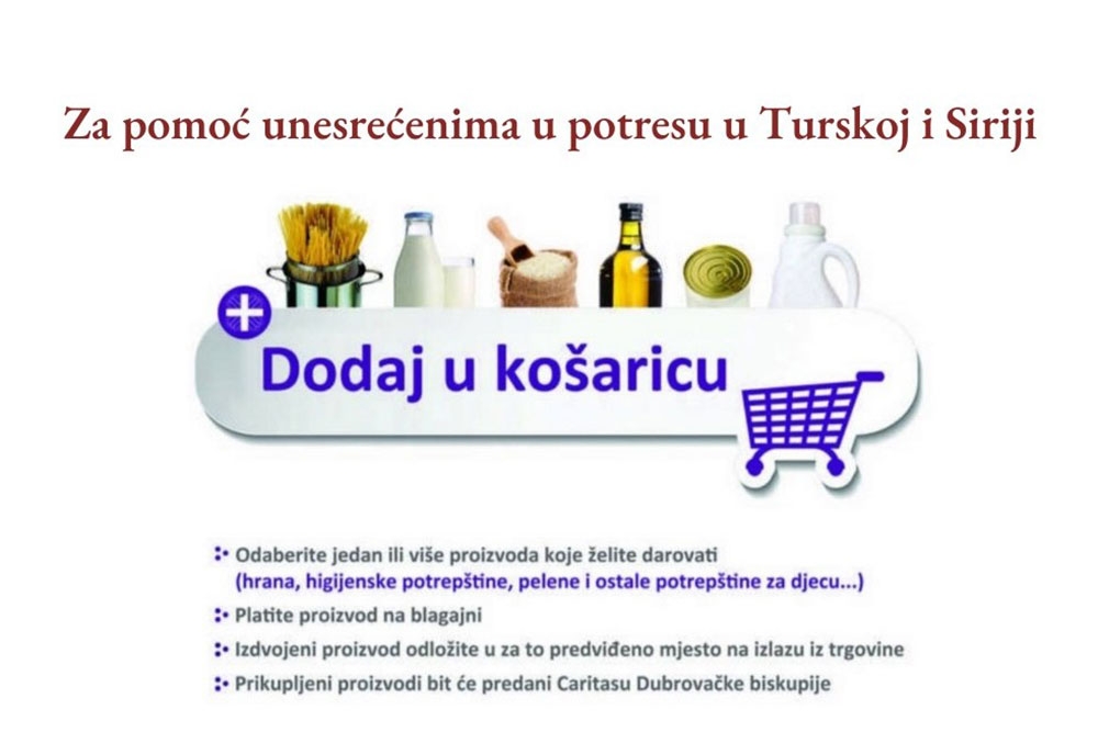 Od Čiste srijede do do Cvjetnice; Korizmena akcija &ldquo;Dodaj u ko&scaron;aricu&rdquo; za unesrećene u Turskoj i Siriji