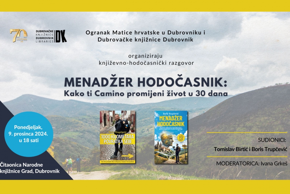 Književno-hodočasnički razgovor s Borisom Trupčevićem; Menadžer hodočasnik: Kako ti hodača&scaron;će promijeni život u 30 dana